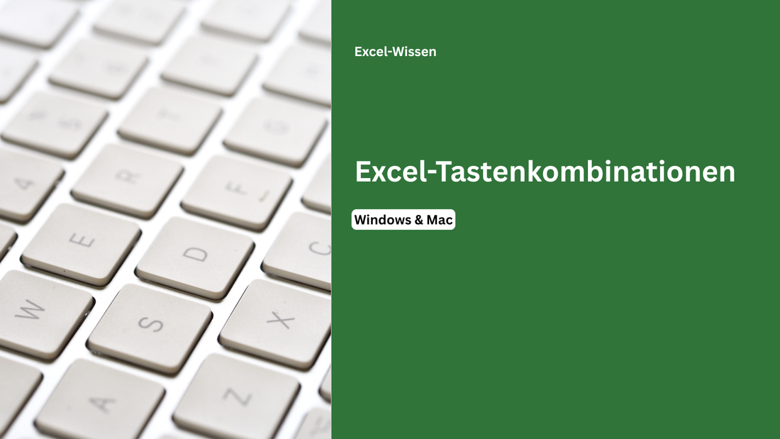 Excel-Tastenkombinationen für Windows und Mac im Excel-Wissen-Blog